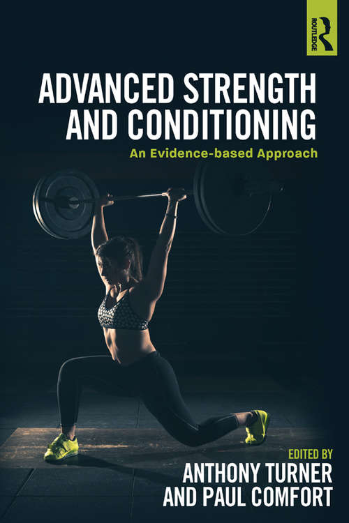 Book cover of Advanced Strength and Conditioning: An Evidence-based Approach