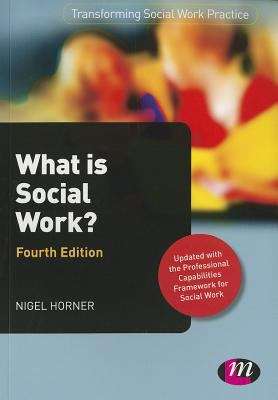 Book cover of What is Social Work?: Context and Perspectives (PDF)