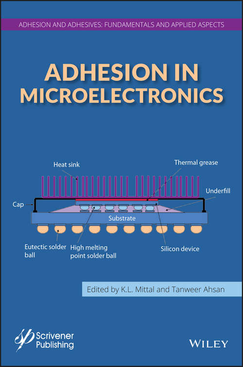 Book cover of Adhesion in Microelectronics (Adhesion and Adhesives: Fundamental and Applied Aspects)