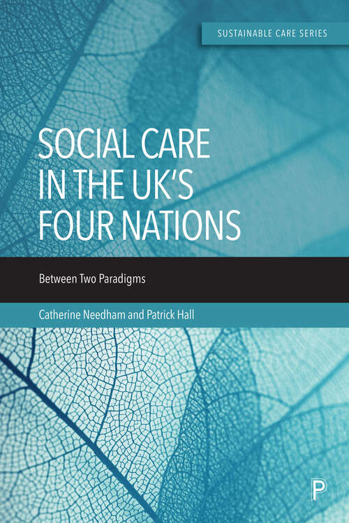 Book cover of Social Care in the UK’s Four Nations: Between Two Paradigms