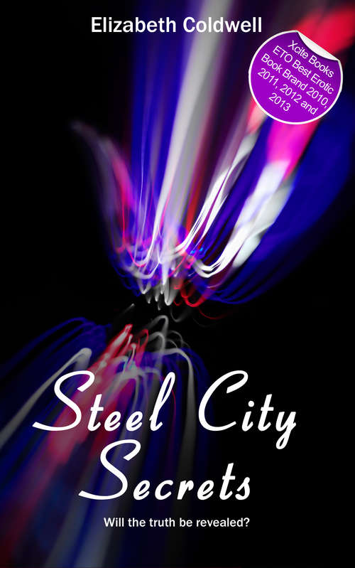 Book cover of Steel City Secrets: Book Two in the Steel City Nights trilogy (Steel City Nights #2)