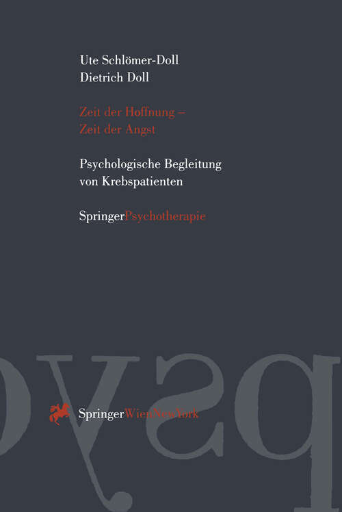 Book cover of Zeit der Hoffnung — Zeit der Angst: Psychologische Begleitung von Krebspatienten (1996)
