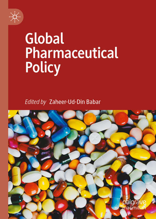 Book cover of Global Pharmaceutical Policy (1st ed. 2020)