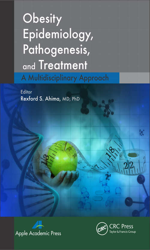 Book cover of Obesity Epidemiology, Pathogenesis, and Treatment: A Multidisciplinary Approach