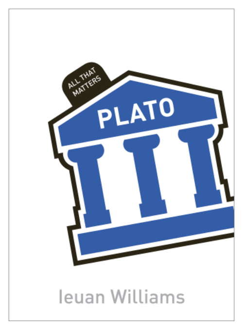 Book cover of Plato: All That Matters (All That Matters)