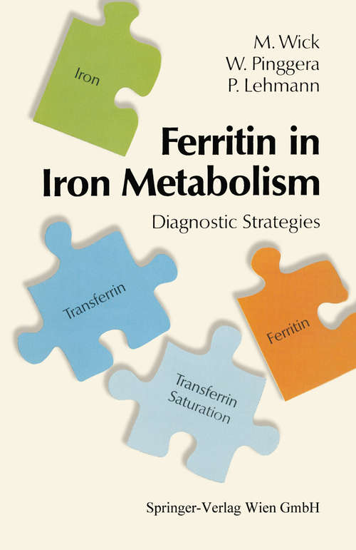Book cover of Ferritin in Iron Metabolism: Diagnostic Strategies (1st ed. 1991)