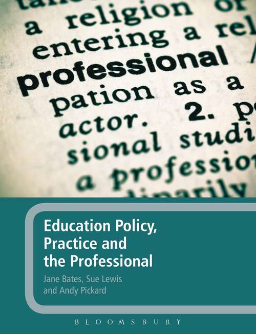 Book cover of Education Policy, Practice and the Professional (2)