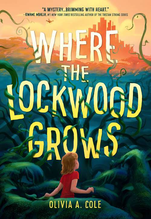 Book cover of Where the Lockwood Grows