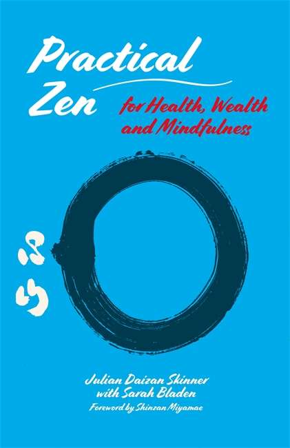 Book cover of Practical Zen for Health, Wealth and Mindfulness