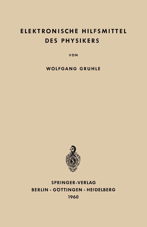 Book cover of Elektronische Hilfsmittel des Physikers (1960)