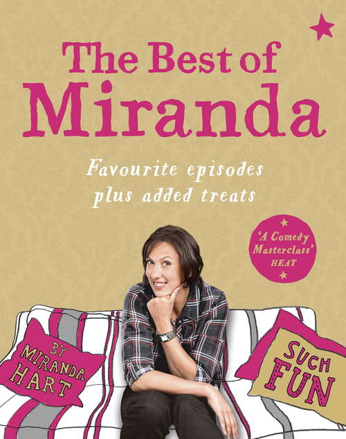 Book cover of The Best of Miranda: Favourite episodes plus added treats – such fun!