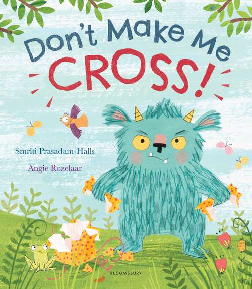 Book cover of Don't Make Me Cross!