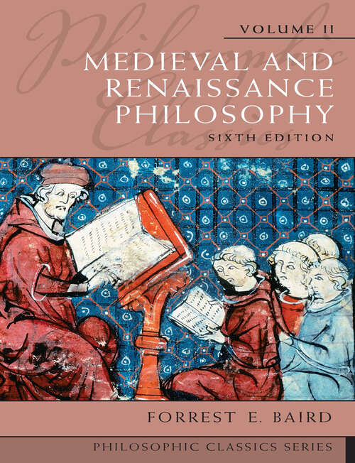 Book cover of Philosophic Classics, Volume II: Medieval and Renaissance Philosophy