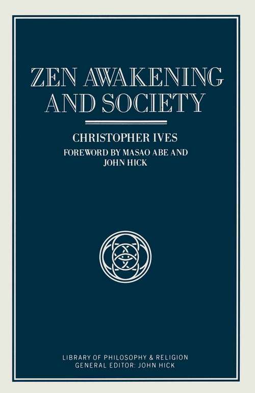 Book cover of Zen Awakening and Society (1st ed. 1992) (Library of Philosophy and Religion)
