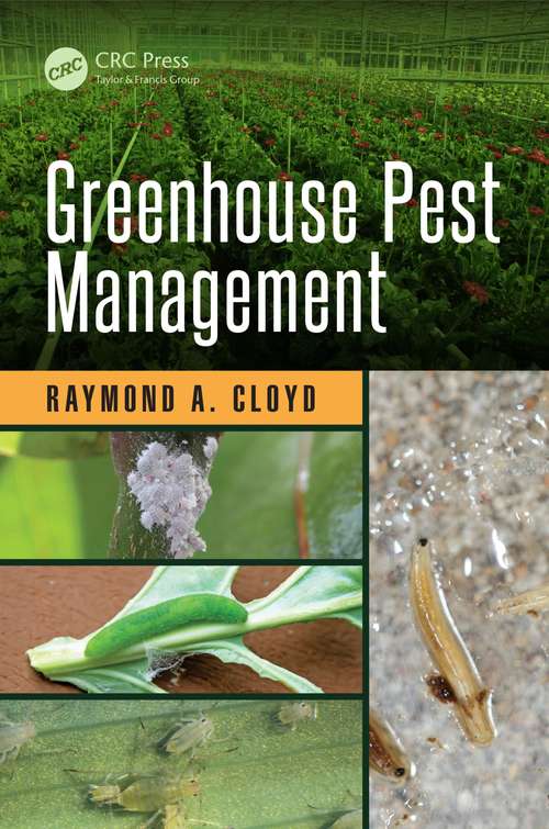 Book cover of Greenhouse Pest Management (Contemporary Topics In Entomology Ser.)