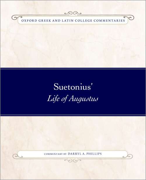 Book cover of Suetonius' Life of Augustus (OXF GREEK LATIN COLLEGE COMMENT SERIES)