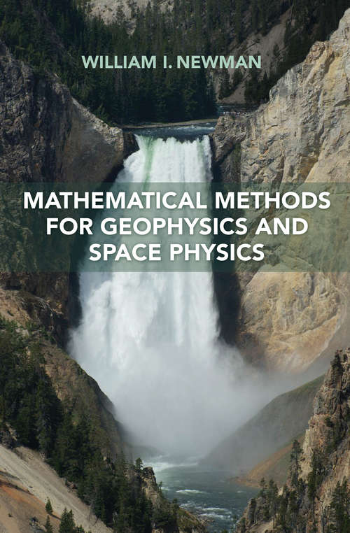 Book cover of Mathematical Methods for Geophysics and Space Physics