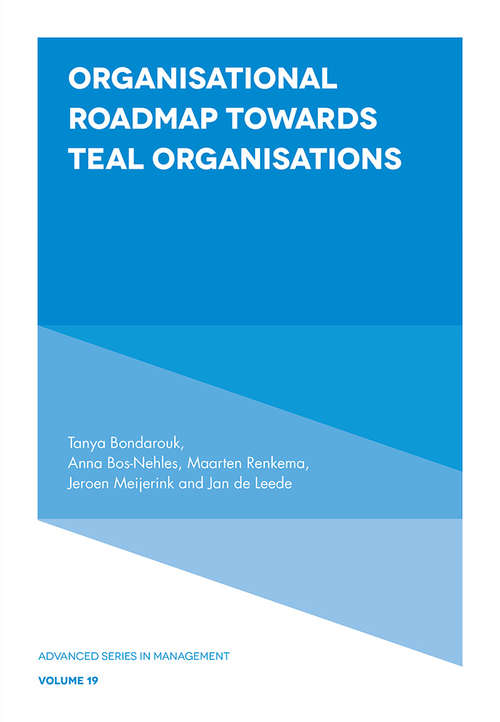 Book cover of Organisational Roadmap Towards Teal Organisations (Advanced Series in Management #19)
