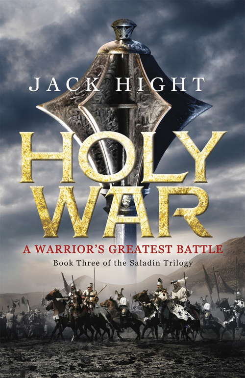 Book cover of Holy War: Book Three of the Saladin Trilogy (Saladin Trilogy #3)