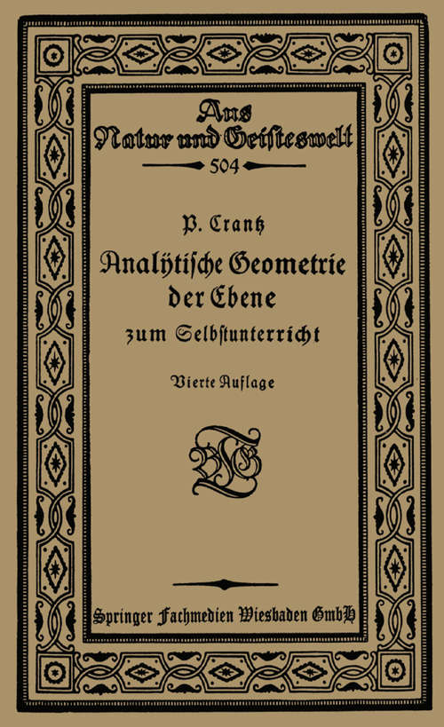 Book cover of Analytische Geometrie der Ebene zum Selbstunterricht (4. Aufl. 1926) (Aus Natur und Geisteswelt)