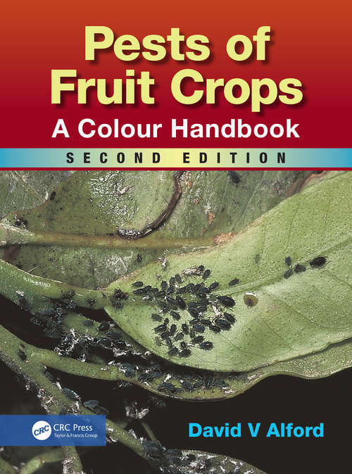 Book cover of Pests of Fruit Crops: A Colour Handbook, Second Edition (2)