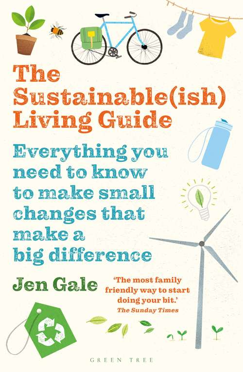 Book cover of The Sustainable(ish) Living Guide: Everything you need to know to make small changes that make a big difference