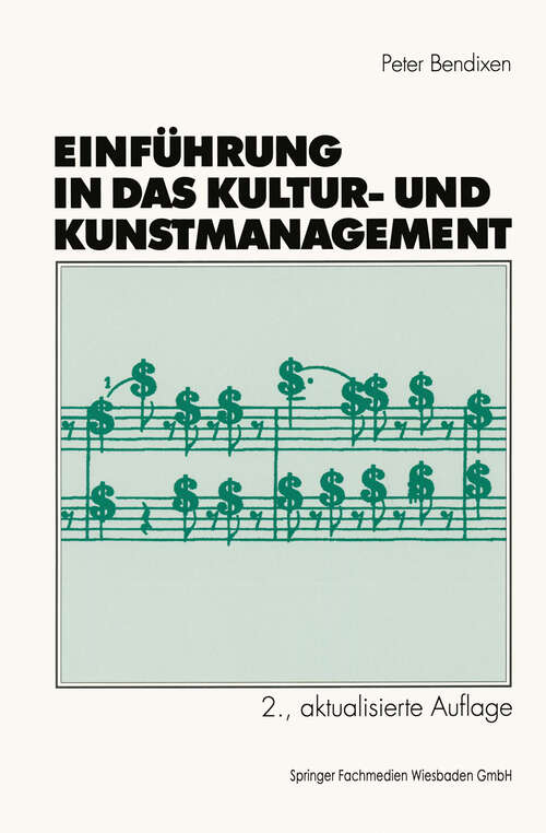 Book cover of Einführung in das Kultur- und Kunstmanagement (2., aktualisierte Aufl. 2002)