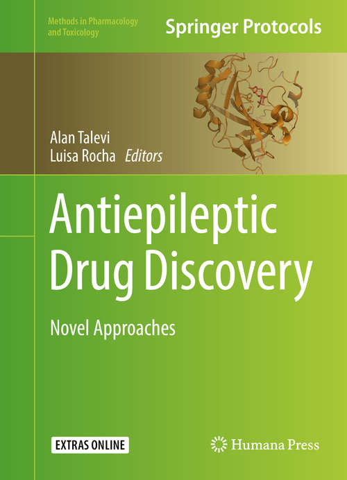 Book cover of Antiepileptic Drug Discovery: Novel Approaches (1st ed. 2016) (Methods in Pharmacology and Toxicology)