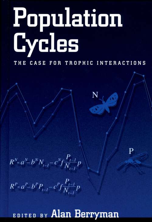 Book cover of Population Cycles: The Case for Trophic Interactions