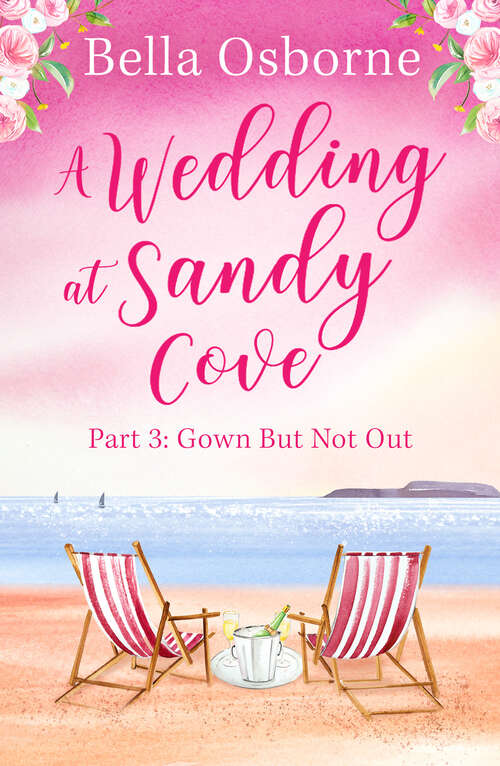 Book cover of A Wedding at Sandy Cove: Part 3 (A Wedding at Sandy Cove #3)