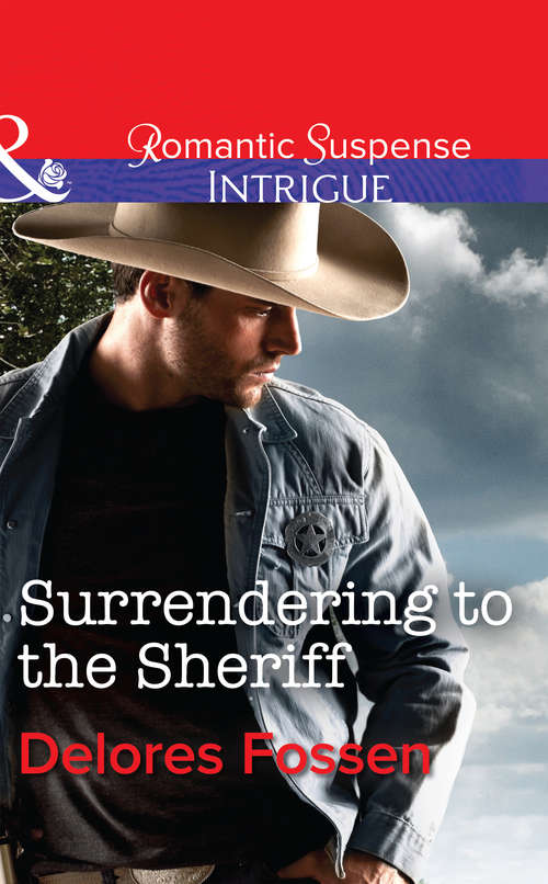 Book cover of Surrendering to the Sheriff: Surrendering To The Sheriff Sheltered Leverage (ePub First edition) (Sweetwater Ranch #7)