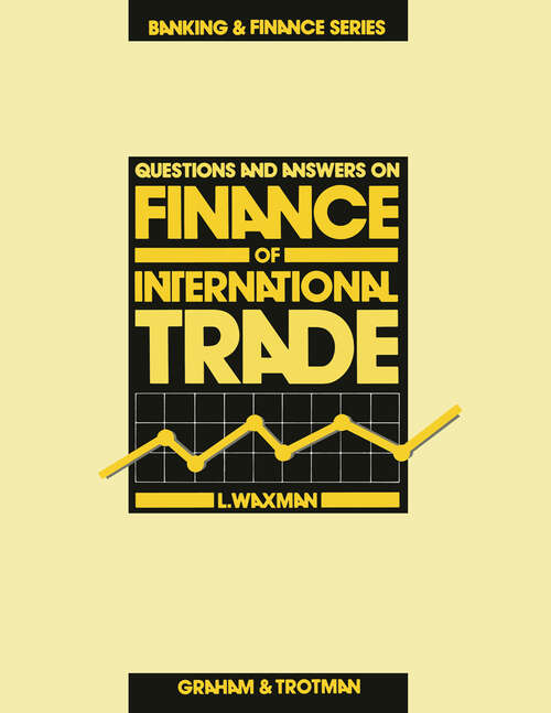 Book cover of Questions and Answers on Finance of International Trade (1985) (Banking and Finance Series #4)