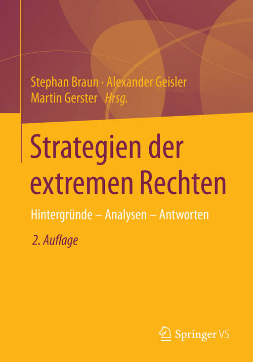 Book cover of Strategien der extremen Rechten: Hintergründe - Analysen - Antworten (2. Aufl. 2016)