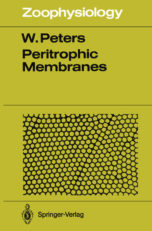 Book cover of Peritrophic Membranes (1992) (Zoophysiology #30)