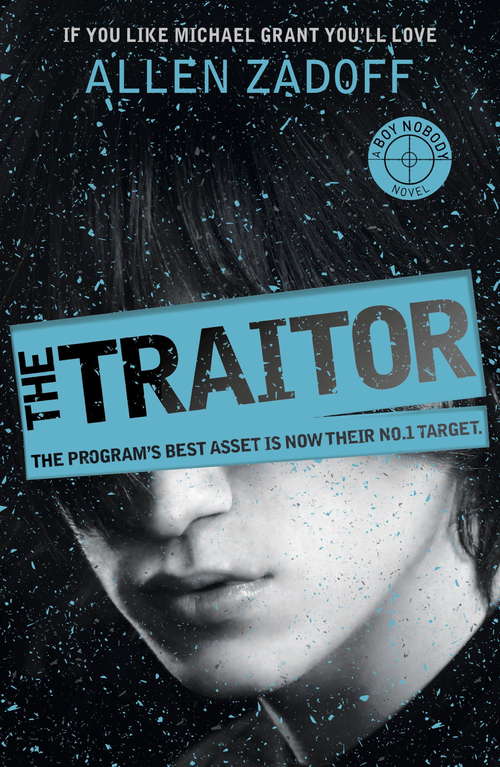 Book cover of The Traitor: Book 3 (Boy Nobody #3)