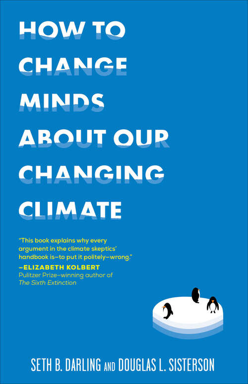 Book cover of How to Change Minds About Our Changing Climate