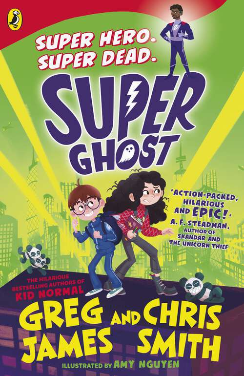 Book cover of Super Ghost: From the hilarious bestselling authors of Kid Normal