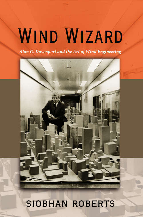 Book cover of Wind Wizard: Alan G. Davenport and the Art of Wind Engineering