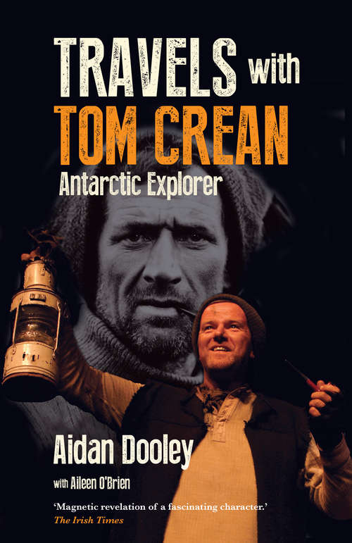 Book cover of Travels with Tom Crean: Antarctic Explorer