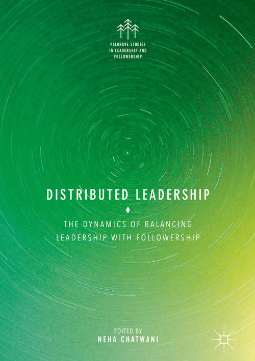 Book cover of Distributed Leadership: The Dynamics of Balancing Leadership with Followership