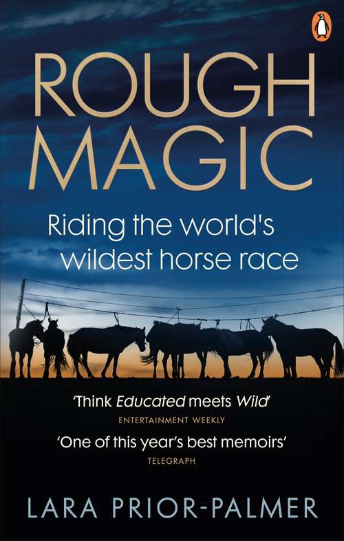 Book cover of Rough Magic: Riding the world’s wildest horse race