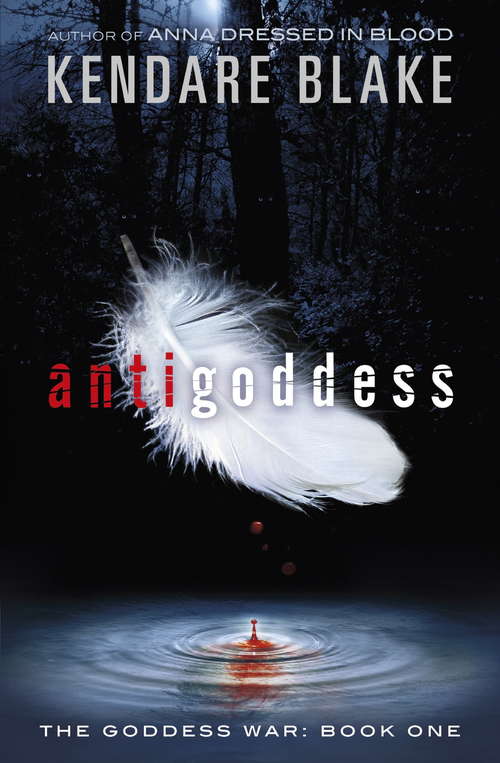 Book cover of Antigoddess: Book 1 (The Goddess War #1)