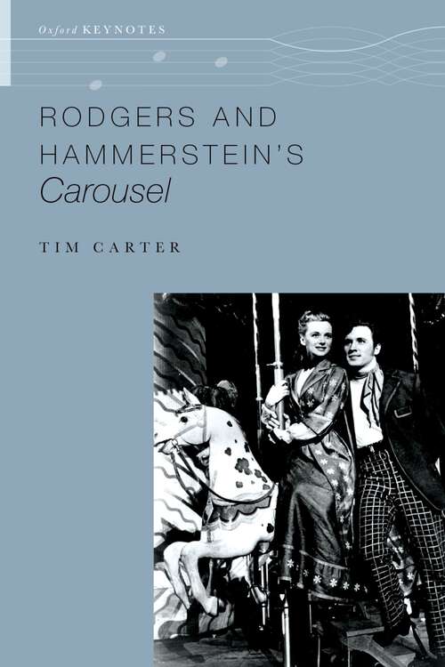Book cover of RODGERS & HAMMERSTEIN'S CAROUSEL OKS C (Oxford Keynotes)