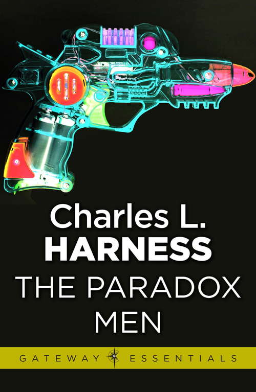 Book cover of The Paradox Men (Gateway Essentials #494)