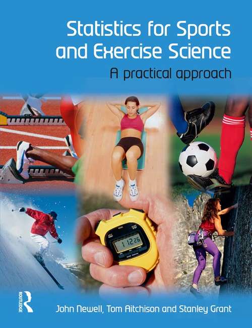 Book cover of Statistics for Sports and Exercise Science: A Practical Approach