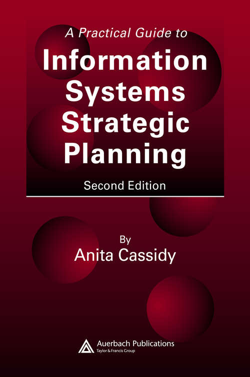 Book cover of A Practical Guide to Information Systems Strategic Planning (2)