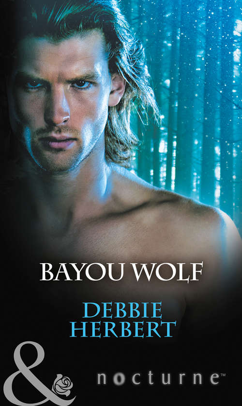 Book cover of Bayou Wolf: A Venetian Vampire Bayou Wolf (ePub edition) (Bayou Magic #3)