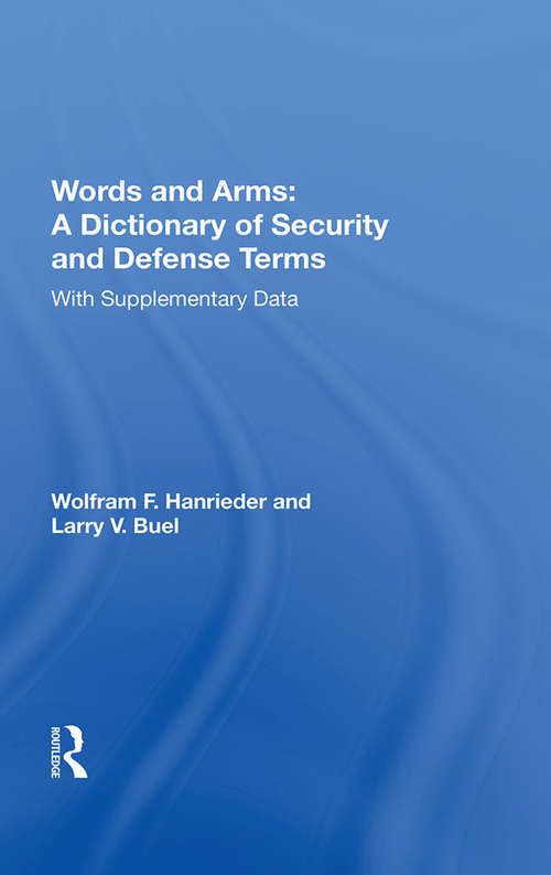 Book cover of Words And Arms: With Supplementary Data