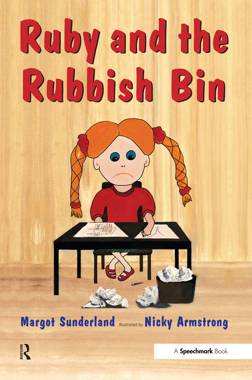 Book cover of Ruby and the Rubbish Bin: A Story for Children with Low Self-Esteem