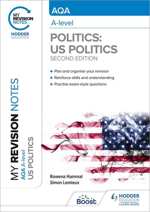 Book cover of My Revision Notes: AQA A-level Politics: US and Comparative Politics: Second Edition
